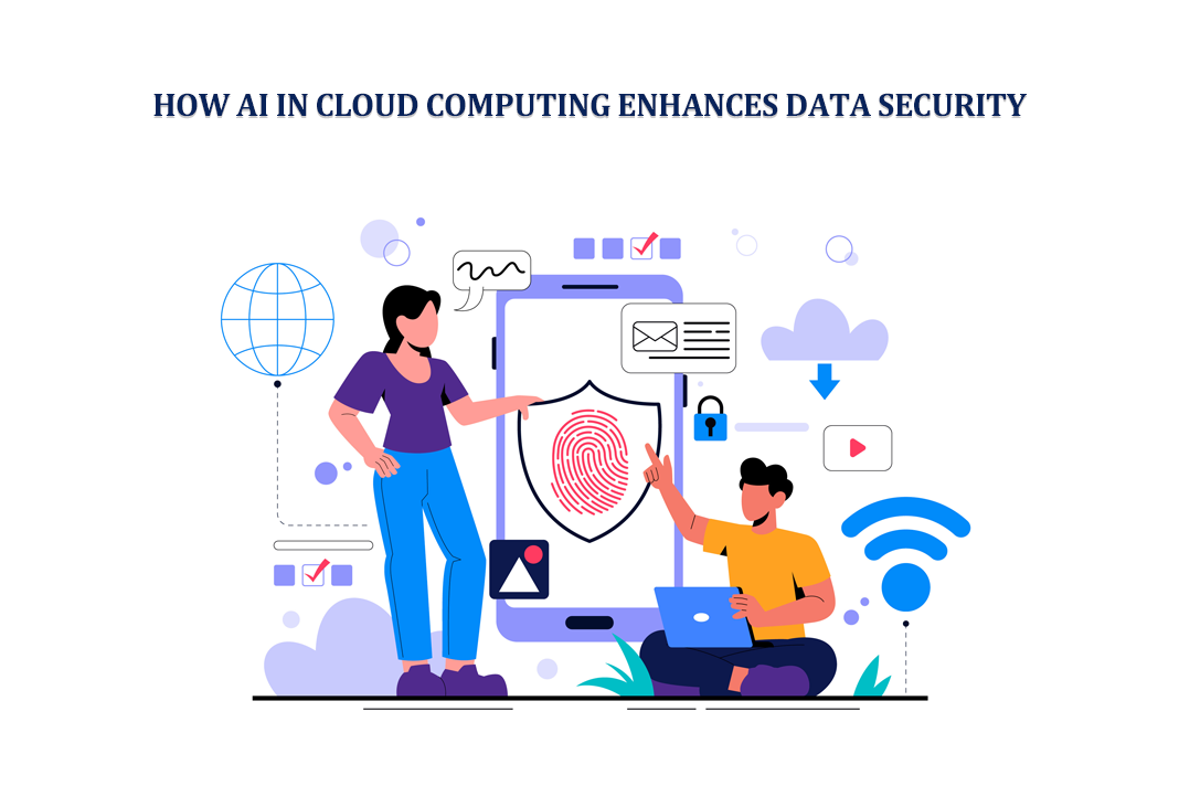 How AI in Cloud Computing Enhances Data Security